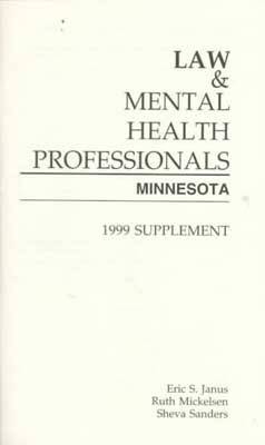 Law and Mental Health Professionals  Supplement - Eric S. Janus