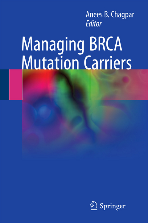 Managing BRCA Mutation Carriers - 