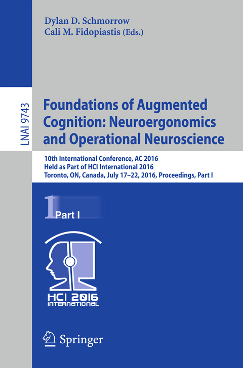 Foundations of Augmented Cognition: Neuroergonomics and Operational Neuroscience - 