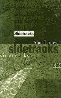 Sidetracks - Alan Loney