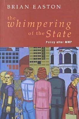 Whimpering of the State - Brian Easton