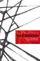 Me and My Web Shadow - Antony Mayfield