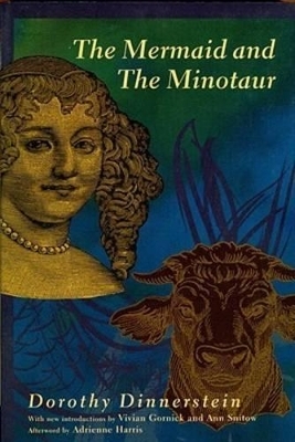 The Mermaid and the Minotaur - Dorothy Dinnerstein