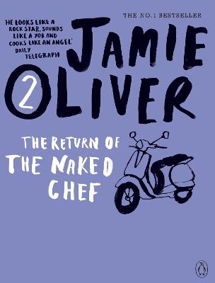 The Return of the Naked Chef - Jamie Oliver