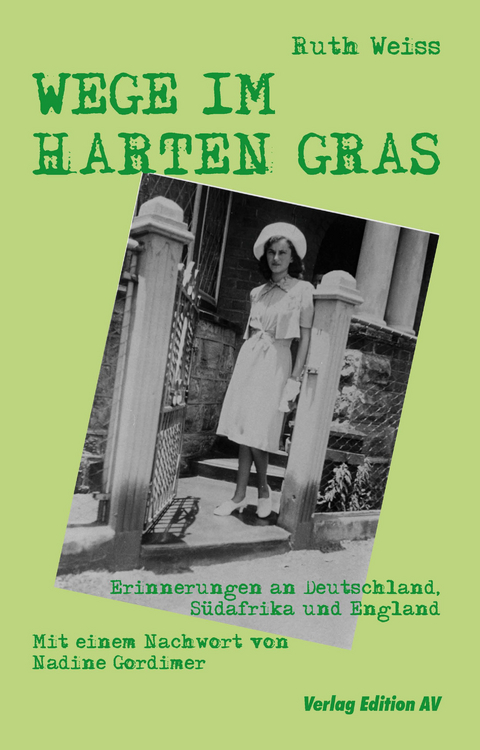 WEGE IM HARTEN GRAS - Ruth Weiss