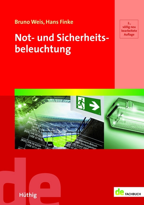 Not- und Sicherheitsbeleuchtung - Bruno Weis, Hans Finke