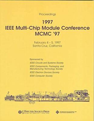 1997 IEEE Multi-Chip Module Conference -  IEEE Computer Society