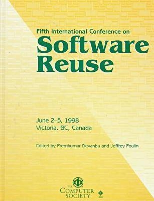 International Conference on Software Reuse -  IEEE Computer Society,  IEEE, Premkumar Devanbu, Jeffrey S Poulin,  International Conference on Software Reuse