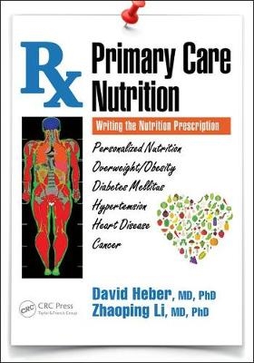 Primary Care Nutrition -  David Heber,  Zhaoping Li