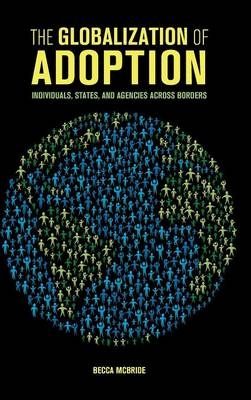 Globalization of Adoption -  Becca McBride