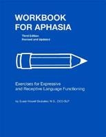 Workbook for Aphasia - Susan Howell Brubaker