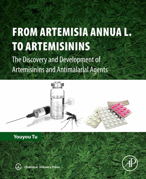 From Artemisia annua L. to Artemisinins -  Youyou Tu