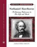 Critical Companion to Nathaniel Hawthorne - Sarah Bird Wright