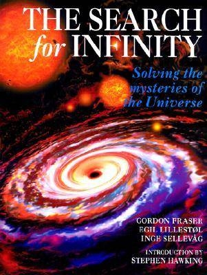 The Search for Infinity - Gordon Fraser, Egil Lillestol, Inge Sellevag