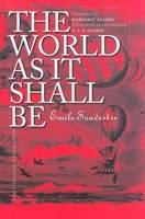 The World as It Shall Be - Émile Souvestre