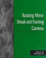 Rotating Mirror-Streak and Framing Cameras - Eugene A. Igel, Magne Kristiansen