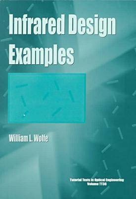 Infrared Design Examples - William L. Wolfe