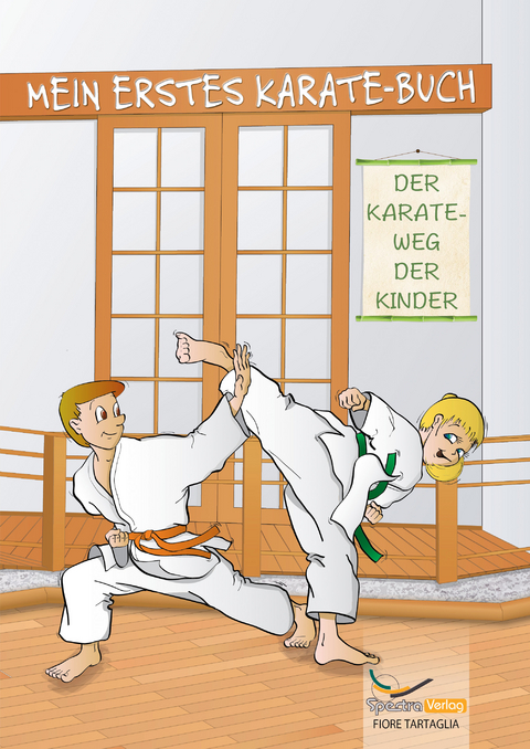 Mein erstes Karate-Buch - Tartaglia Fiore