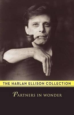 Partners in Wonder - Harlan Ellison