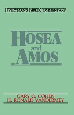 Hosea and Amos - Gary Cohen, H.Ronald Vanderney