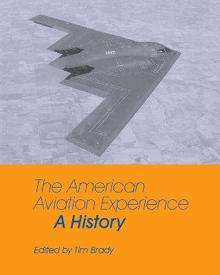 The American Aviation Experience - 