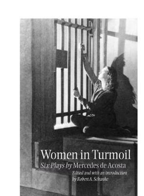 Women in Turmoil - Mercedes de Acosta