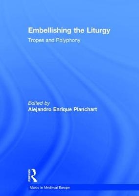 Embellishing the Liturgy - 