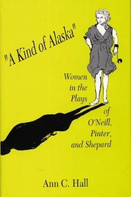 A Kind of Alaska - Ann Hall