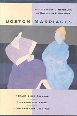 Boston Marriages - 