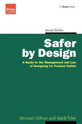 Safer by Design -  Howard Abbott,  Mark Tyler