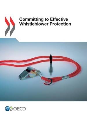 Committing to effective whistleblower protection -  Organisation for Economic Co-Operation and Development