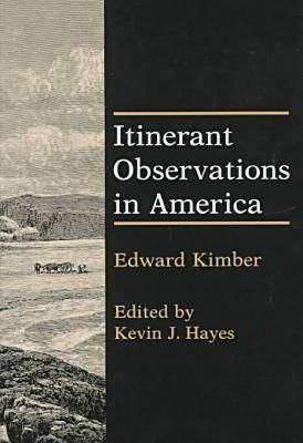 Itinerant Observations in America - Edward Kimber