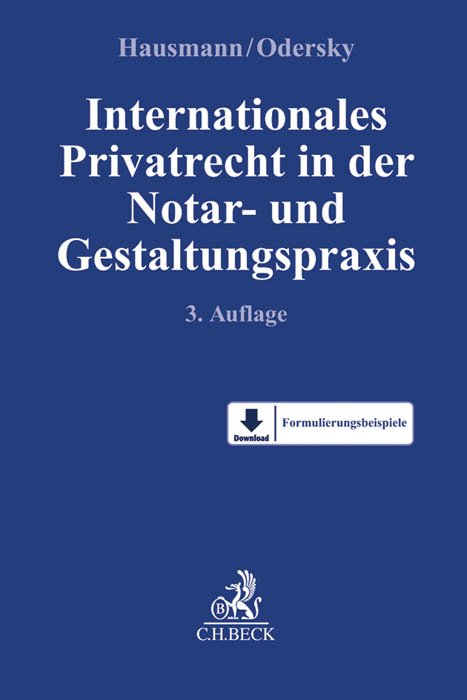 Internationales Privatrecht in der Notar- und Gestaltungspraxis - 