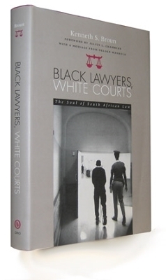 Black Lawyers, White Courts - Kenneth S. Broun