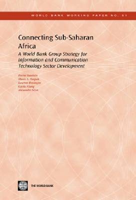 Connecting Sub-Saharan Africa - Pierre Guislain, Laurent Besancon, Cecile Niang, Alexandre Serot