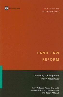 Land Law Reform - John W. Bruce, Jr. Rolfes  Leonard, David Bledsoe