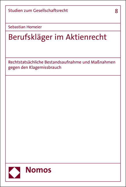 Berufskläger im Aktienrecht - Sebastian Homeier