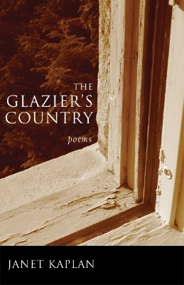 The Glazier's Country - Janet Kaplan