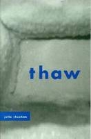 Thaw - Julie Sheehan