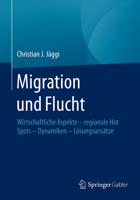 Migration und Flucht - Christian J. Jäggi