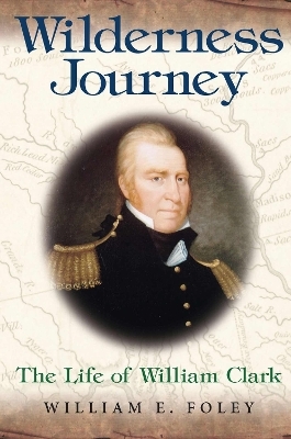 Wilderness Journey Volume 1 - William E. Foley