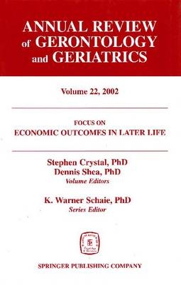 Annual Review of Gerontology and Geriatrics v. 22 - Stephen Crystal, Dennis Shea