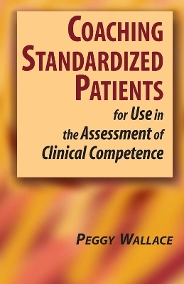 Coaching Standardized Patients - Peggy Wallace