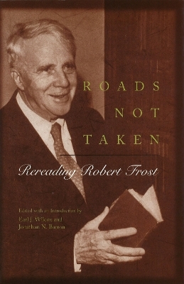 Roads Not Taken - Earl J. Wilcox