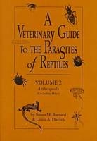 A Veterinary Guide to the Parasites of Reptiles v. 2; Arthropods - 