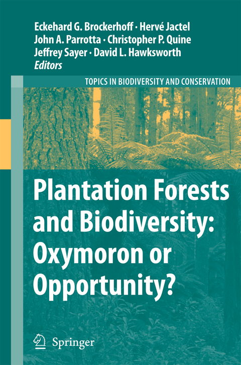 Plantation Forests and Biodiversity: Oxymoron or Opportunity? - 