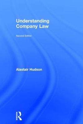 Understanding Company Law -  Alastair Hudson