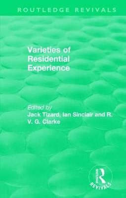 Routledge Revivals: Varieties of Residential Experience (1975) - 