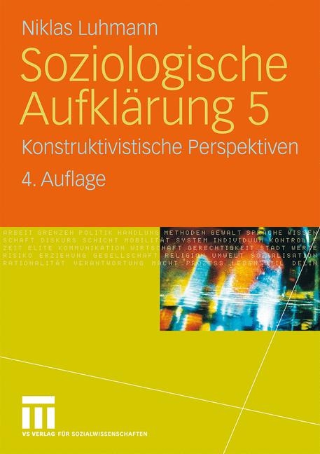 Soziologische Aufklärung 5 - Niklas Luhmann