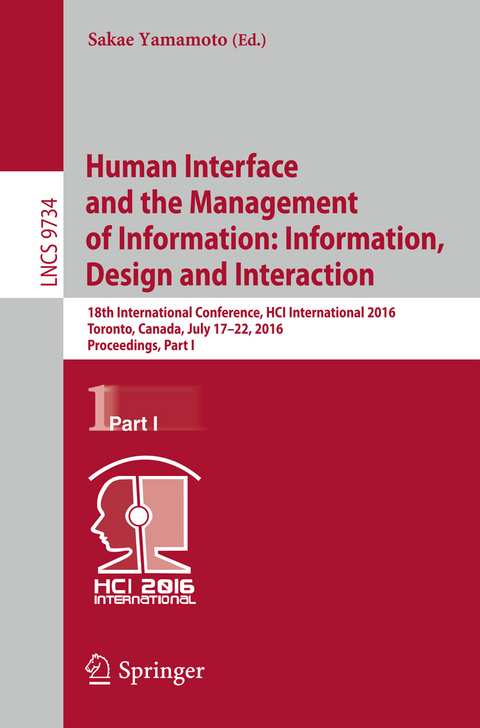 Human Interface and the Management of Information: Information, Design and Interaction - 